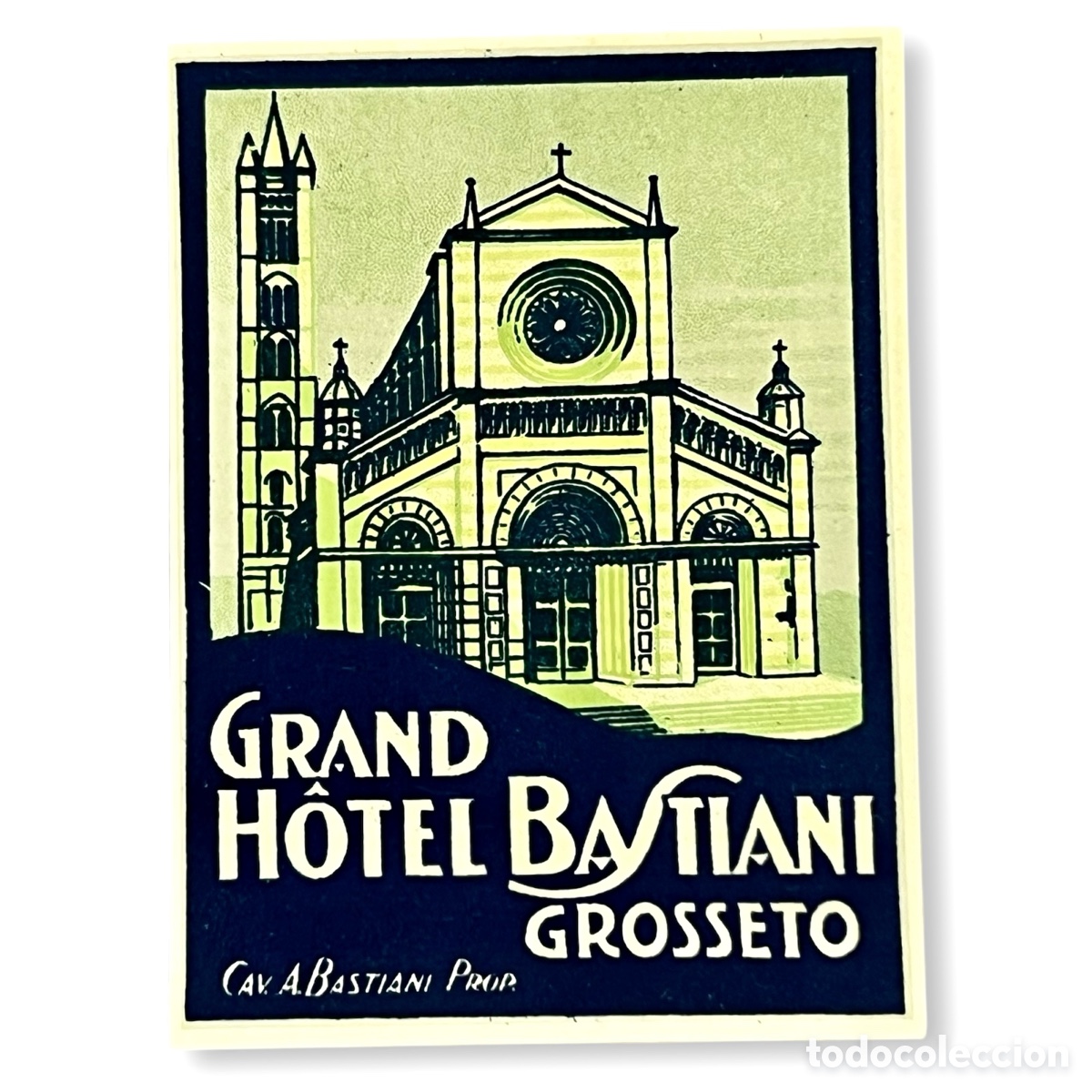 Etiquetas antiguas: ETIQUETA GRAND HOTEL BASTIANI GROSSETO ITALIA LUGGAGE LABEL.