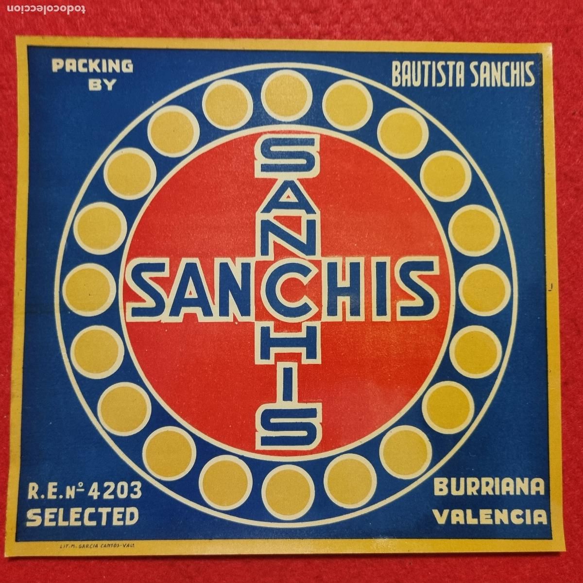 Old Labels: ETIQUETA CARTEL ITO PUBLICIAD DE NARANJAS SANCHIS BAUTISTA SANCHIS BURRIANA ORIGINAL K8