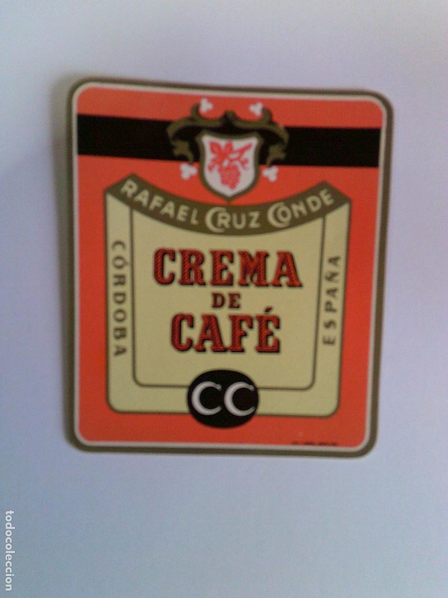 Etichette antiche: Etiqueta antigua Cruz Conde Crema de caf&eacute;