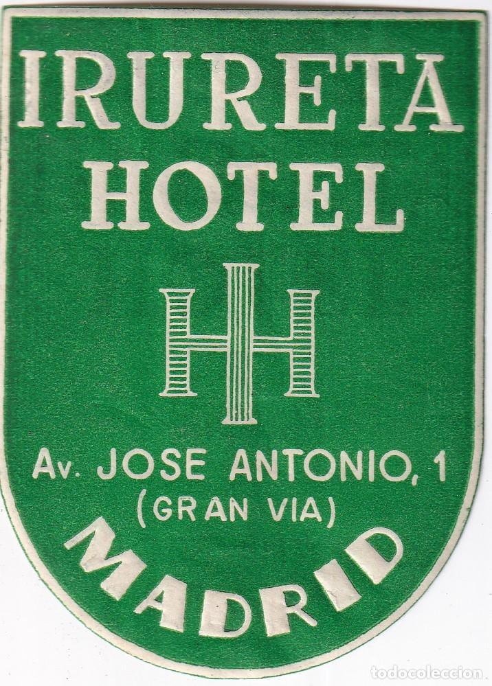 Etiquetas antiguas: ANTIGUA ETIQUETA DEL HOTEL IRURETA DE MADRID (charnela)