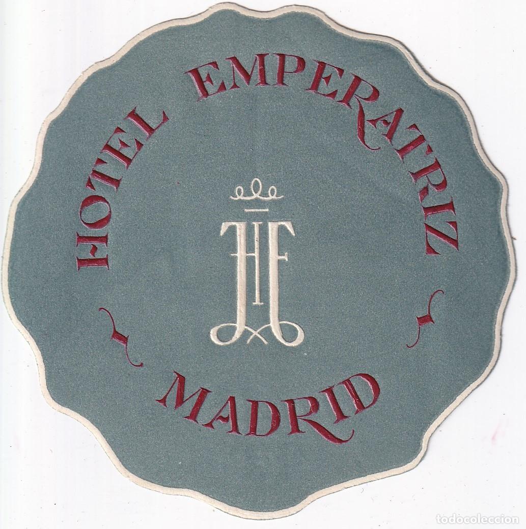 Etiquetas antiguas: ANTIGUA ETIQUETA DEL HOTEL EMPERATRIZ DE MADRID (charnela)