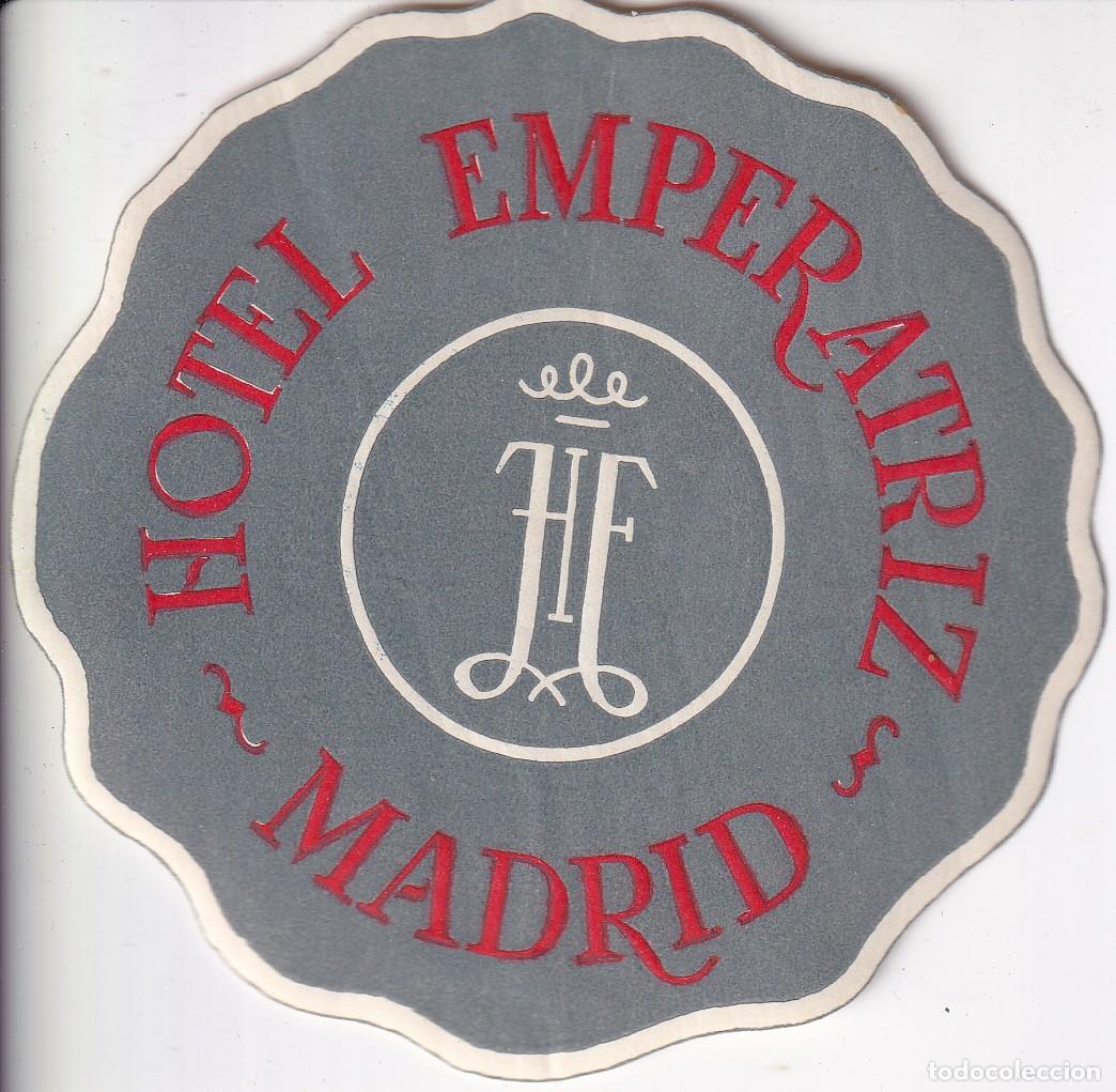 Etiquetas antiguas: ANTIGUA ETIQUETA DEL HOTEL EMPERATRIZ DE MADRID (charnela)