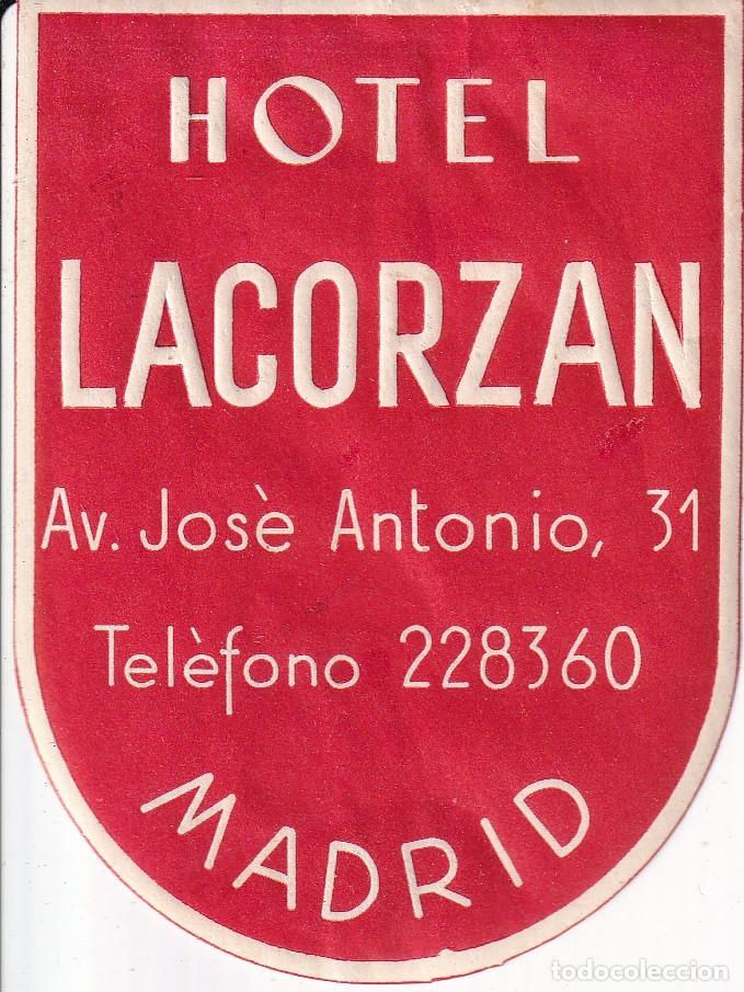Etiquetas antiguas: ANTIGUA ETIQUETA DEL HOTEL LACORZAN DE MADRID (charnela)