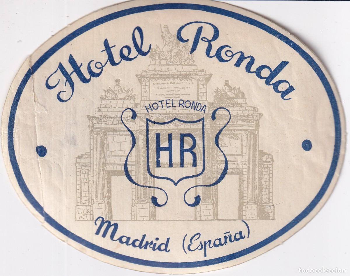 Etiquetas antiguas: ANTIGUA ETIQUETA DEL HOTEL RONDA DE MADRID (charnela)(rotura)