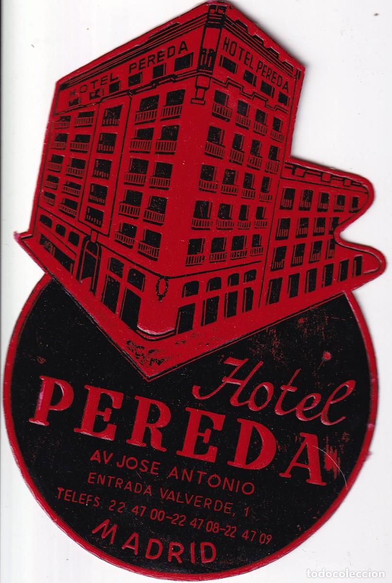 Etiquetas antiguas: ANTIGUA ETIQUETA DEL HOTEL PEREDA DE MADRID (charnela)