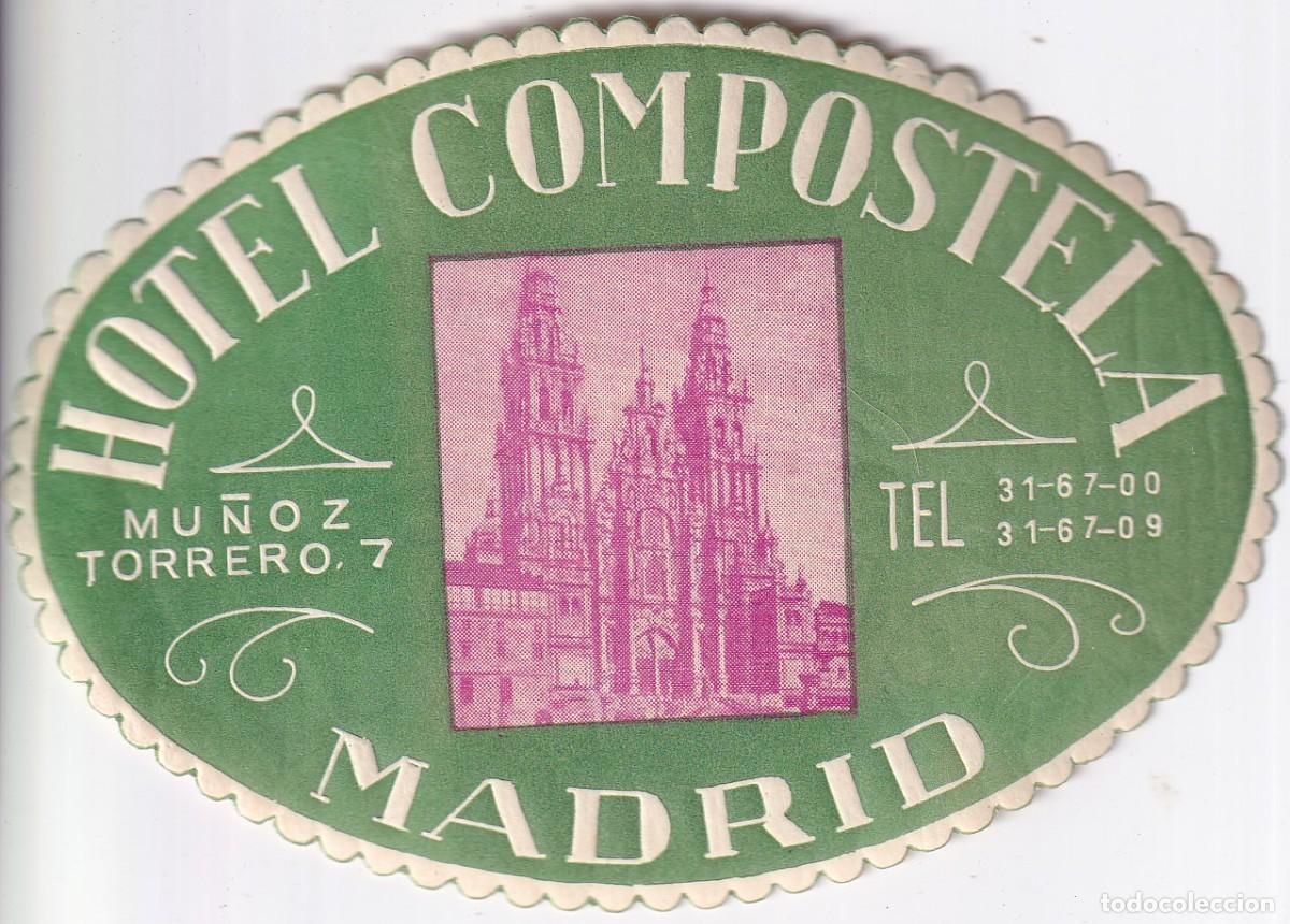 Etiquetas antiguas: ANTIGUA ETIQUETA DEL HOTEL COMPOSTELA DE MADRID (charnela)