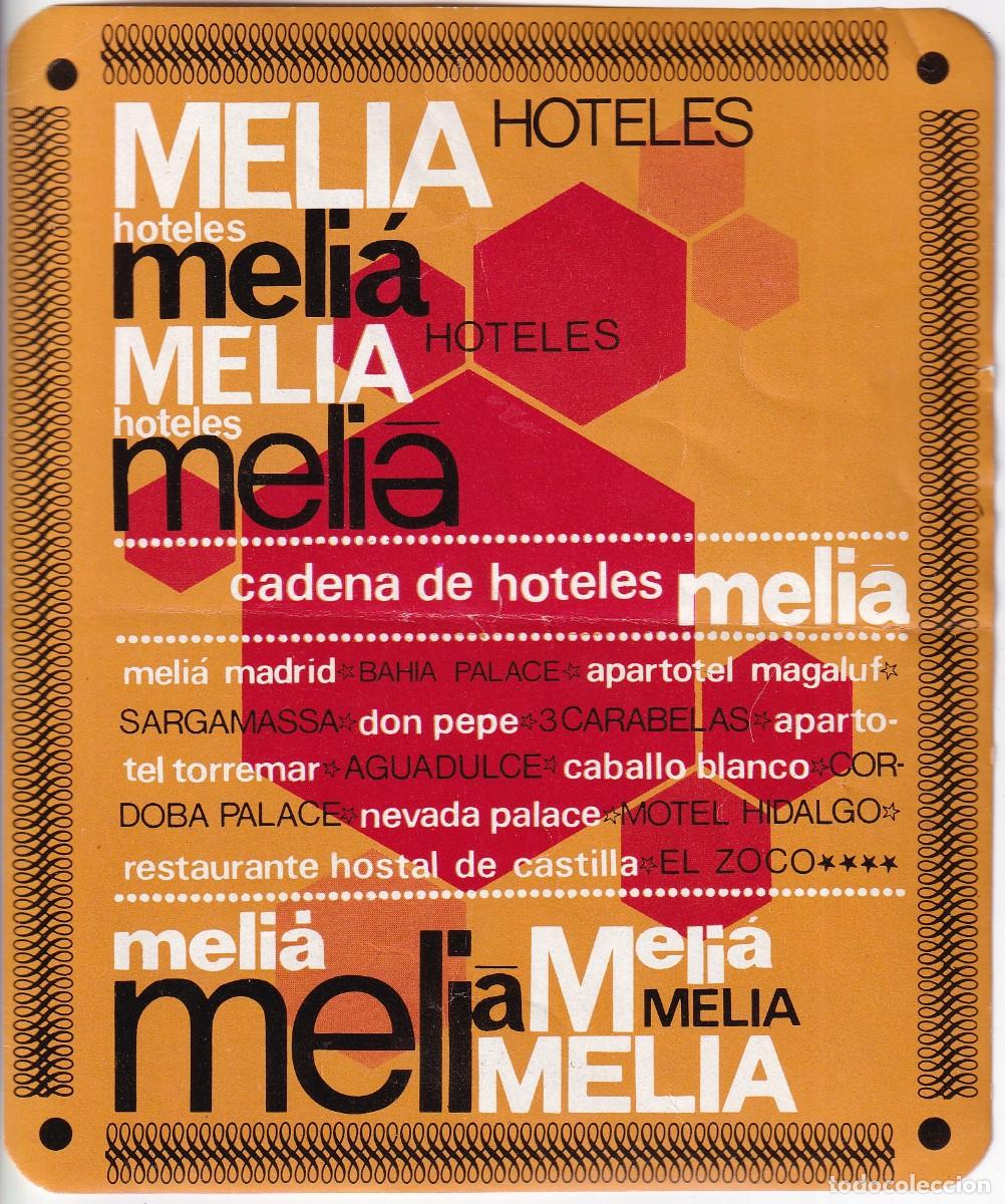 Etiquetas antiguas: ANTIGUA ETIQUETA DEL HOTEL MELIA DE MADRID (charnela)