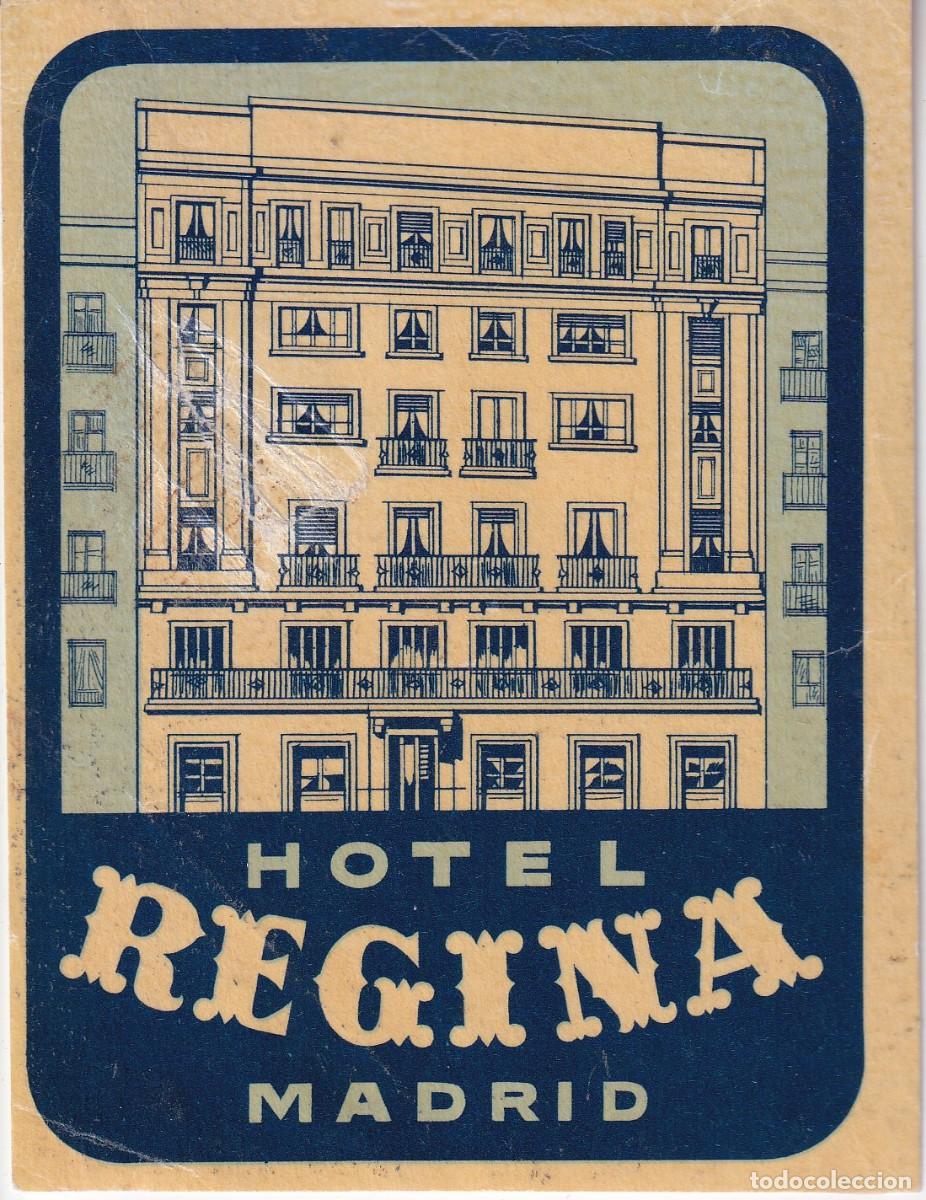 Etiquetas antiguas: ANTIGUA ETIQUETA DEL HOTEL REGINA DE MADRID (charnela)