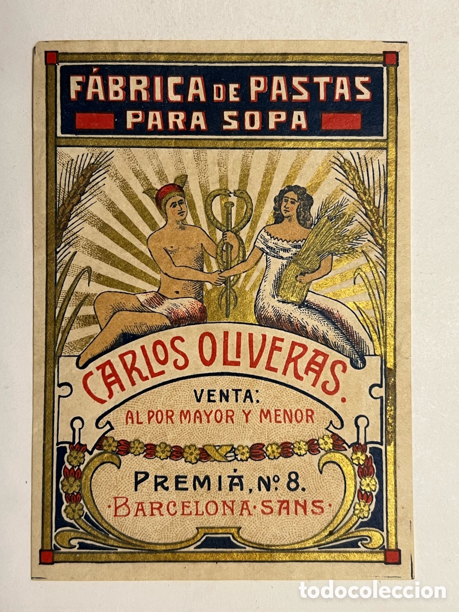 Alte Etiketten: BARCELONA SANS.. Fabrica de Pastas para sopas. Carlos Oliveras.. Etiqueta Modernista (h.1910?)
