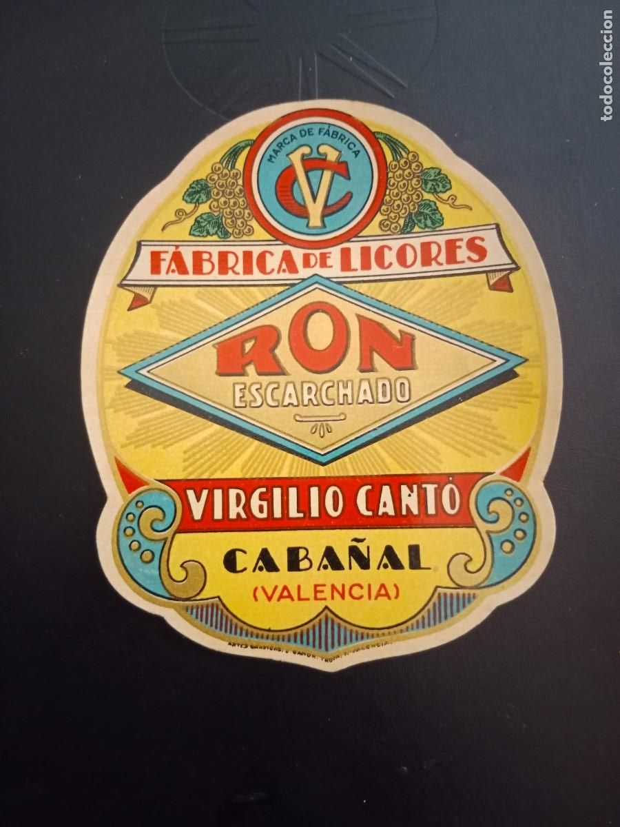 Old Labels: ANTIGUA ETIQUETA LICORES ANISADOS Y JARABES VIRGILIO CANTO CABA&Ntilde;AL VALENCIA - RON ESCARCHADO