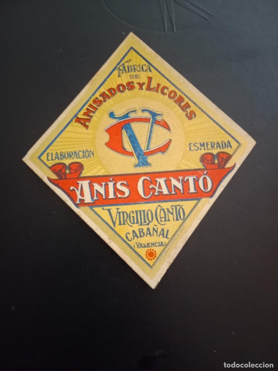 Old Labels: ANTIGUA ETIQUETA LICORES ANISADOS Y JARABES VIRGILIO CANTO CABA&Ntilde;AL VALENCIA - ANIS CANTO