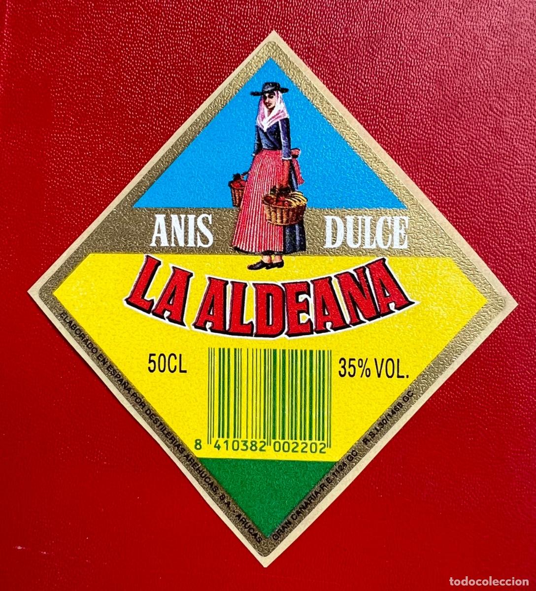 Etichette antiche: An&iacute;s dulce La Aldeana - Destiler&iacute;as Arehucas - Arucas (Gran Canaria)