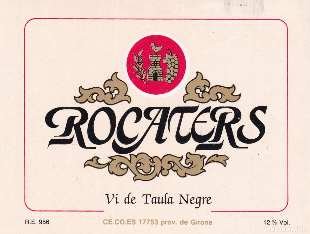 Etichette antiche: ETIQUETA DE VI DE TAULA NEGRE ROCATERS - CELLER COOPERATIU D'ESPOLLA