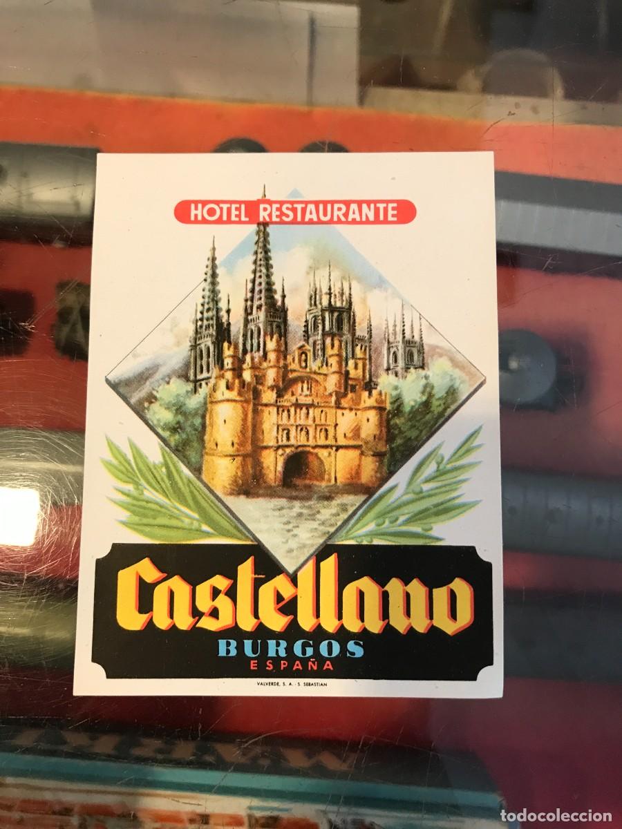 Old Labels: ETIQUETA DE HOTEL. HOTEL RESTAURANTE CASTELLANO. BURGOS. 10,5 X 8CM