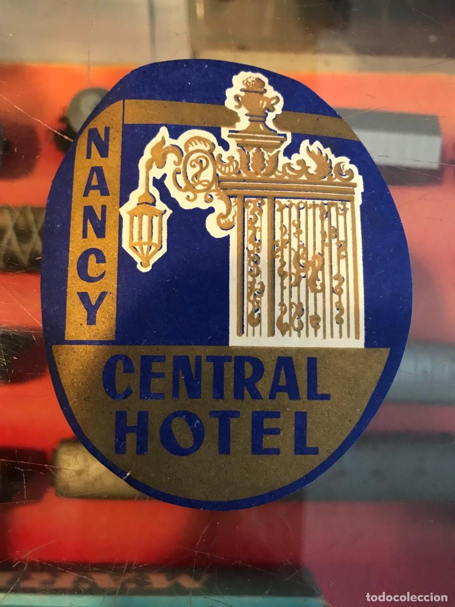 Etiquetas antiguas: ETIQUETA DE HOTEL. HOTEL CENTRAL. NANCY, FRANCE. 10 X 8CM