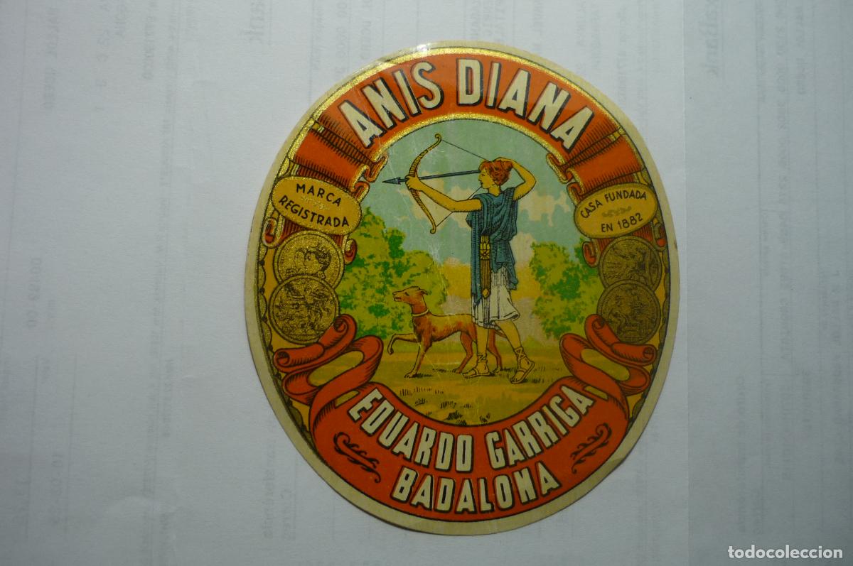 Old Labels: etiqueta anis diana eduardo garriga .-badalona