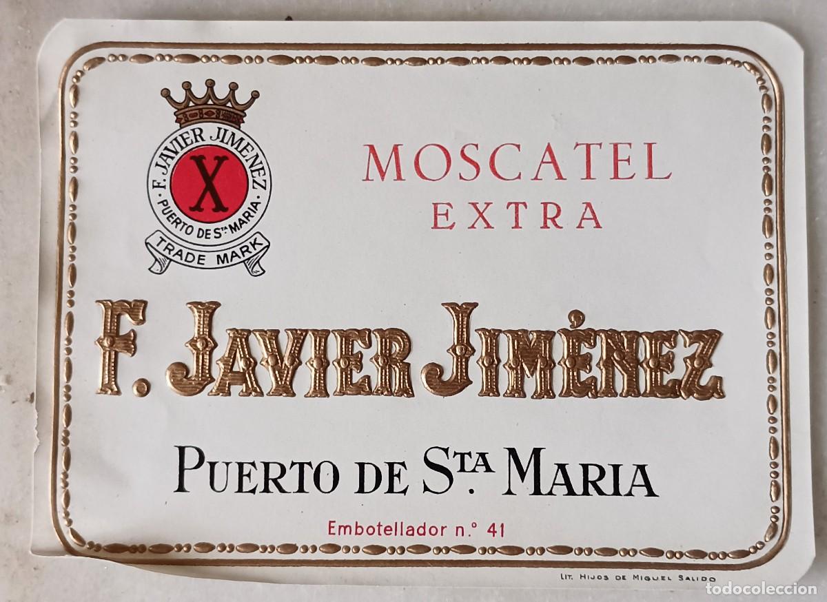 Old Labels: Etiqueta moscatel extra puerto de Santa Mar&iacute;a Xim&eacute;nez