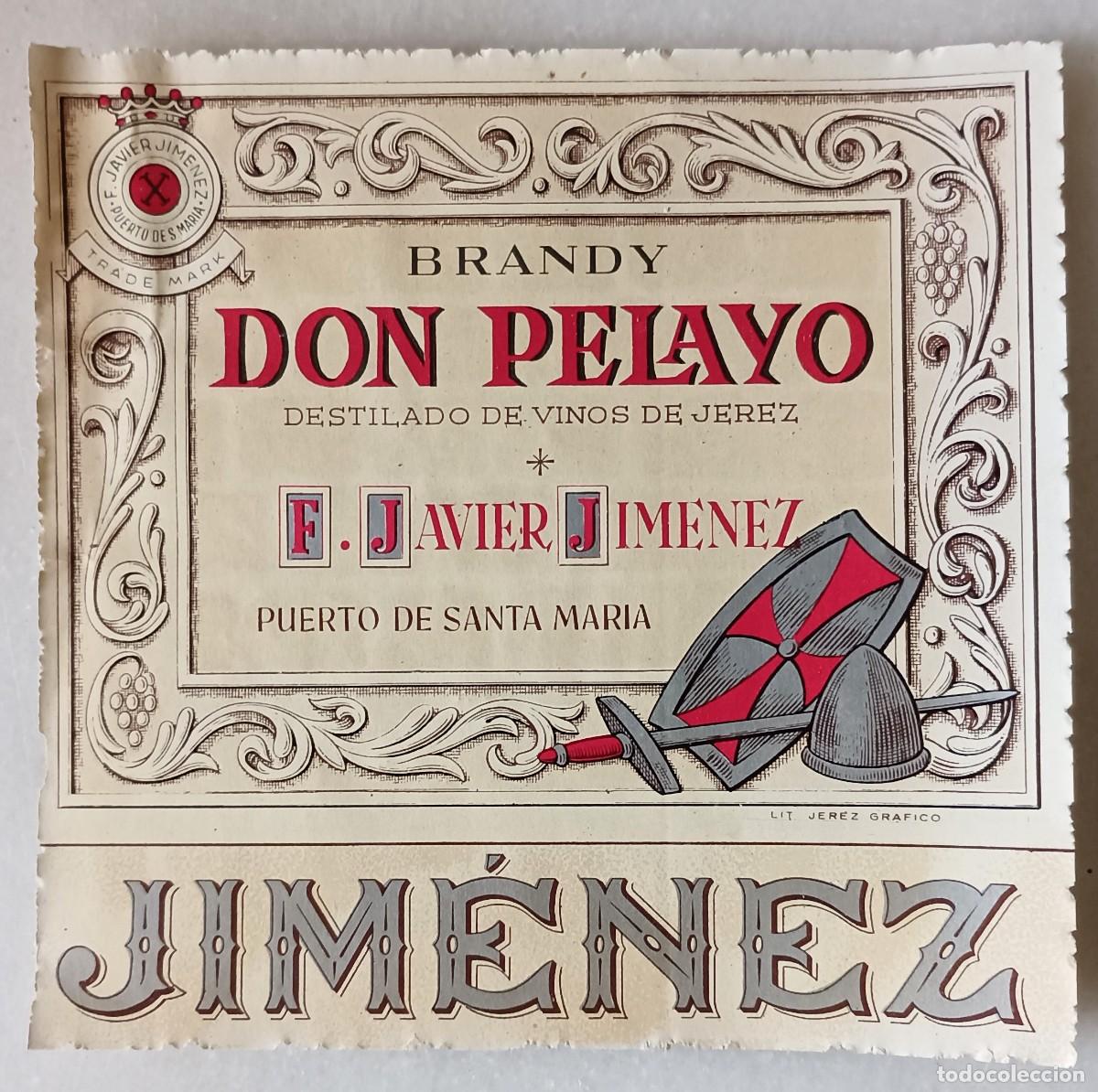 Etiquetas antiguas: Etiqueta brandy don Pelayo puerto de Santa Mar&iacute;a Xim&eacute;nez