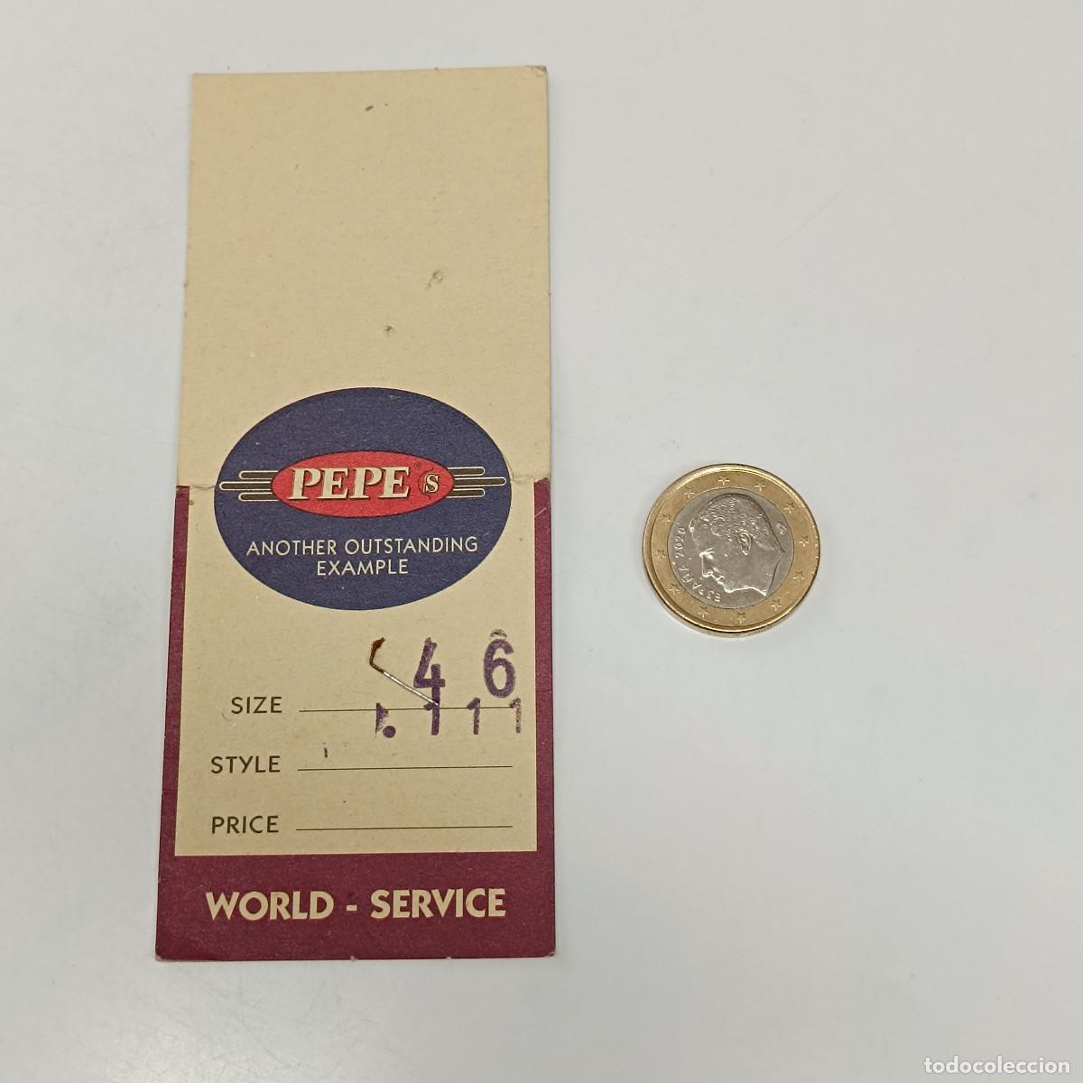 Old Labels: ETIQUETA PEPE. ORIGINAL A&Ntilde;OS 90.