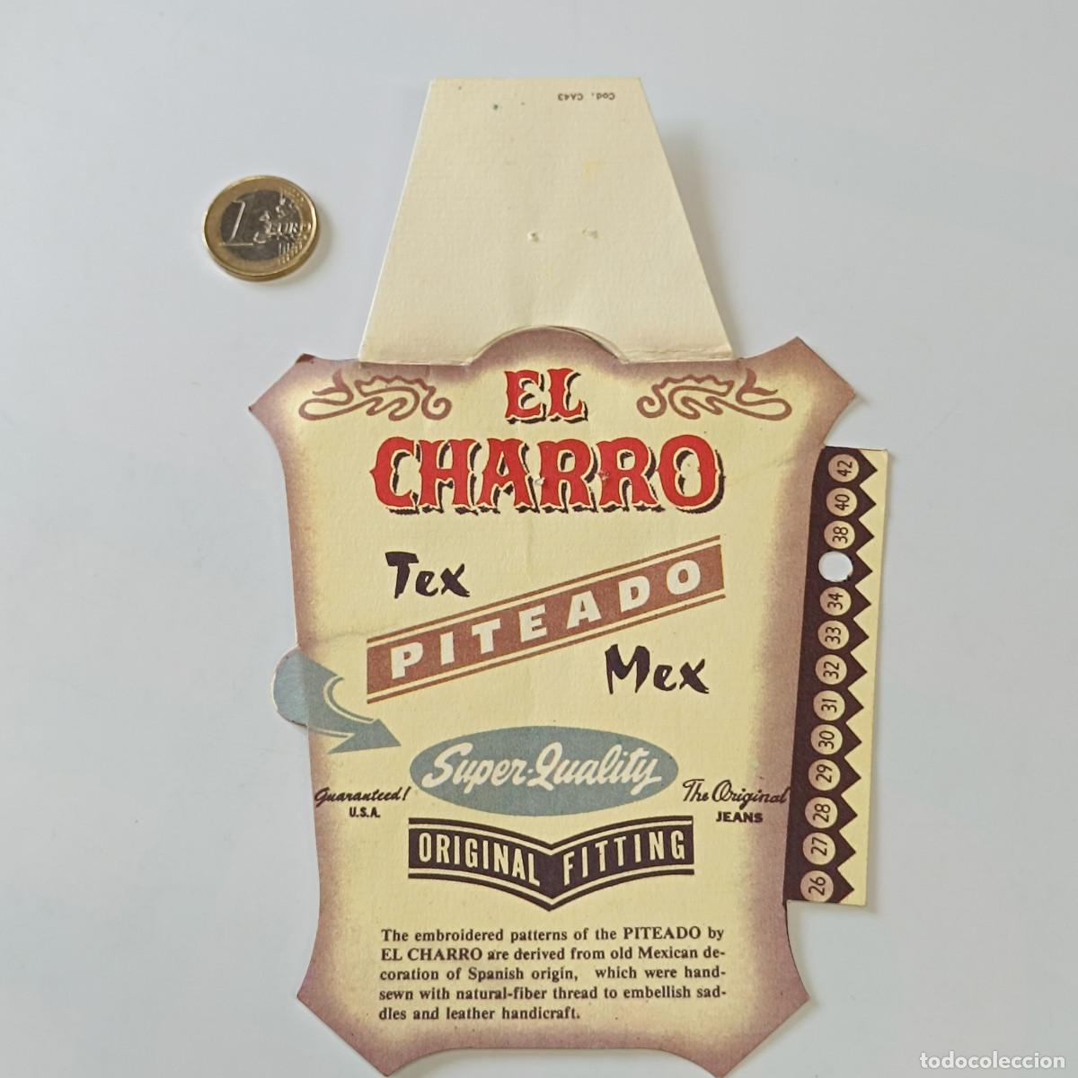 Old Labels: ETIQUETA EL CHARRO JEANS. ORIGINAL A&Ntilde;OS 90.