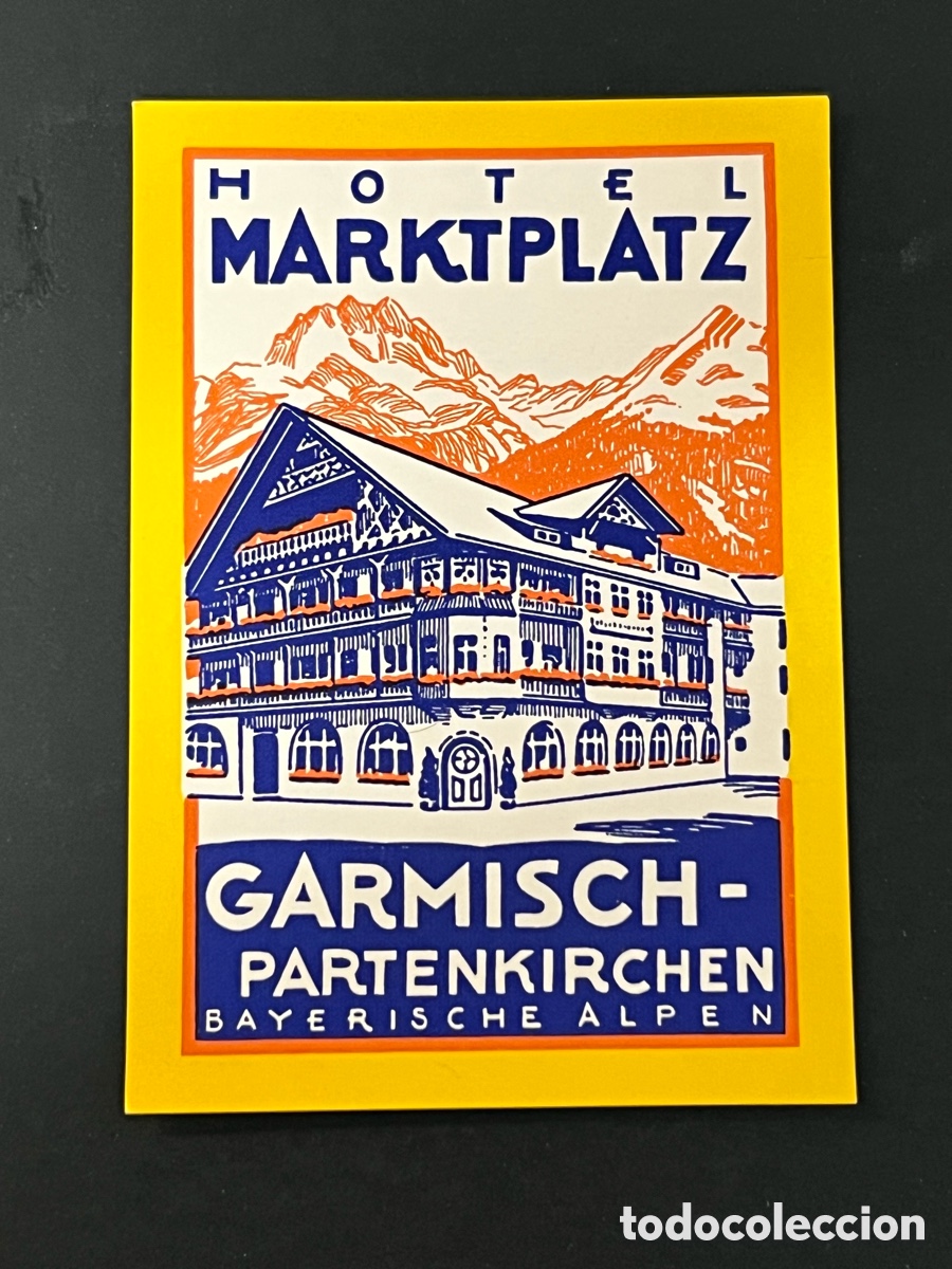 Etiquetas antiguas: ETIQUETA HOTEL MARKTPLATZ GARMISCH PARTENKIRCHEN ALEMANIA OLD LUGGAGE LABEL.