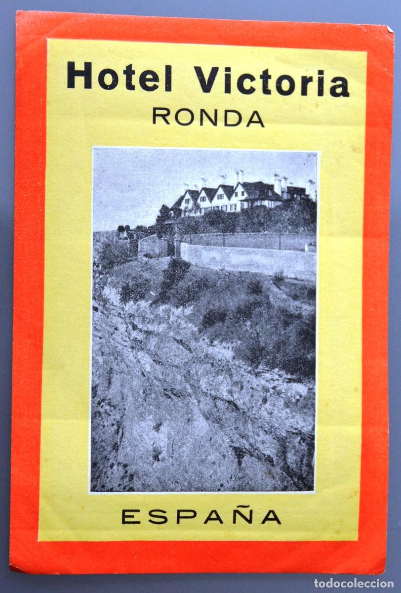 Etiquetas antiguas: ANTIGUA ETIQUETA DE HOTEL VICTORIA RONDA (M&Aacute;LAGA)