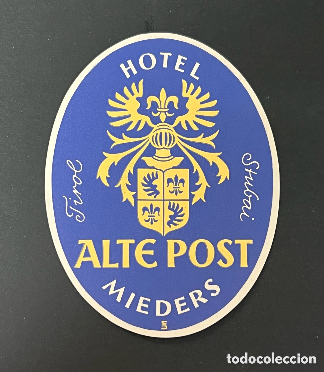 Etiquetas antiguas: ETIQUETA HOTEL ALTE POST MIEDERS TIROL AUSTRIA LUGGAGE LABEL.