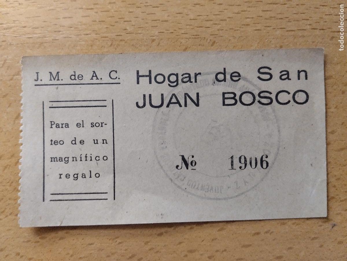 Old Labels: HOGAR SAN JUAN BOSCO. ZARAGOZA. VALE PARA SORTEO.