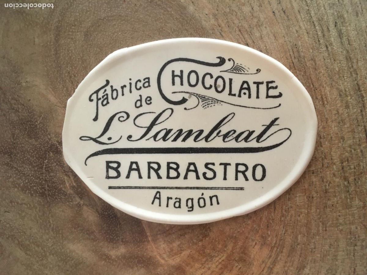 Etichette antiche: l sambieat barbastro fabrica de chocolate aragon etiqueta original de plastico
