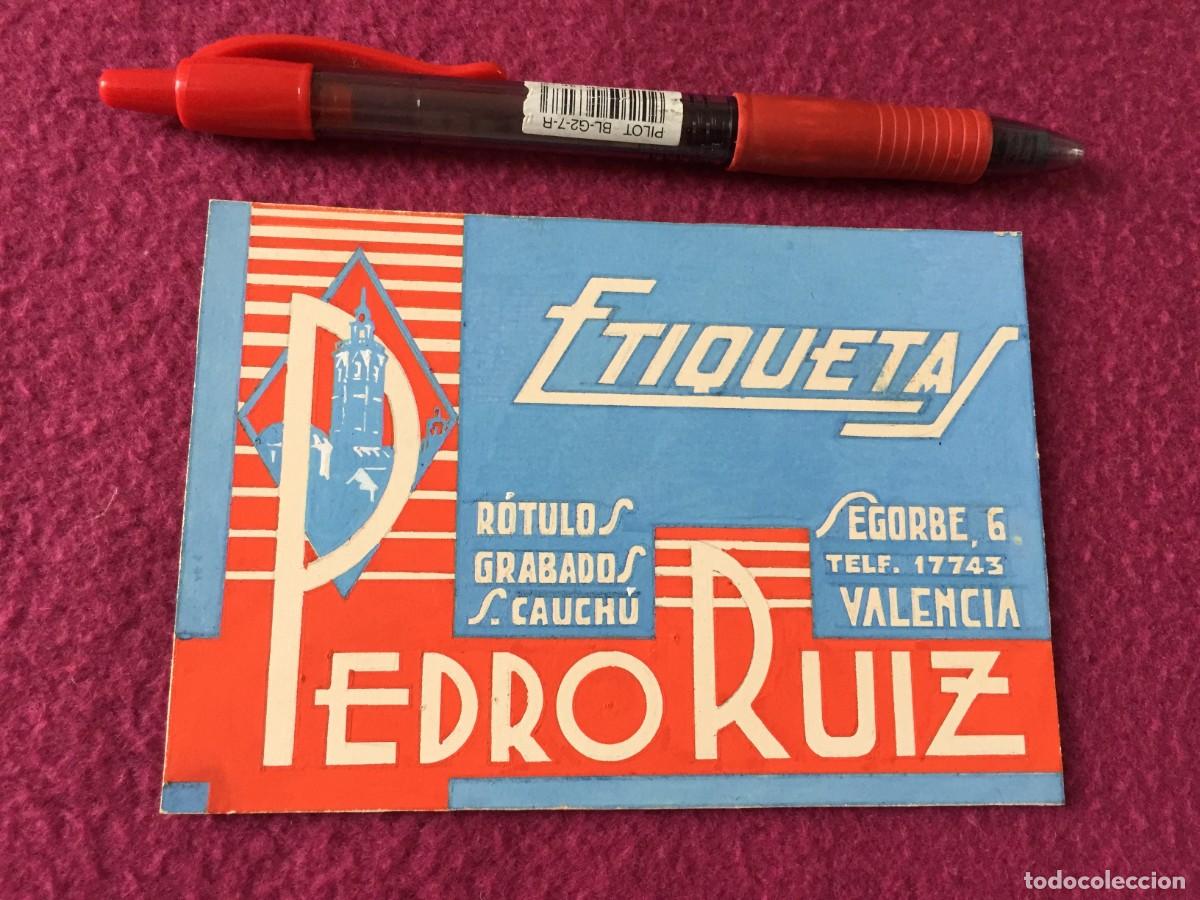 Etichette antiche: BONITA ETIQUETA EN RELIEVE PEDRO RUIZ - VALENCIA - A&Ntilde;OS 30 - ROTULOS - GRABADOS - SELLOS DE CAUCHU