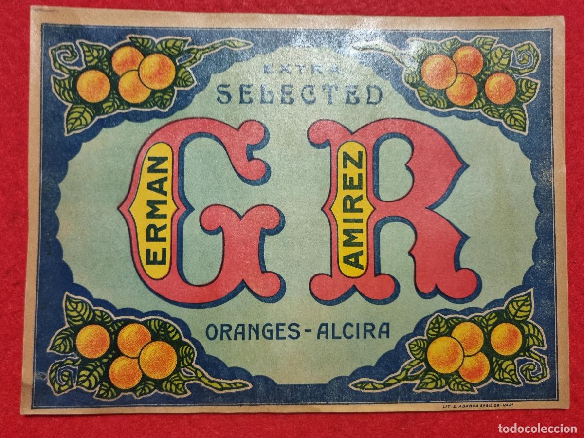 Etichette antiche: CARTEL ITO ETIQUETA PUBLICIDAD NARANJAS GERMAN RAMIREZ ALCIRA VALENCIA ORIGINAL K12