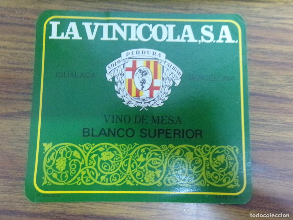 &Eacute;tiquettes anciennes: etiqueta de vino de mesa Blanco Superior. La Vinicola S.A Igualada - Barcelona