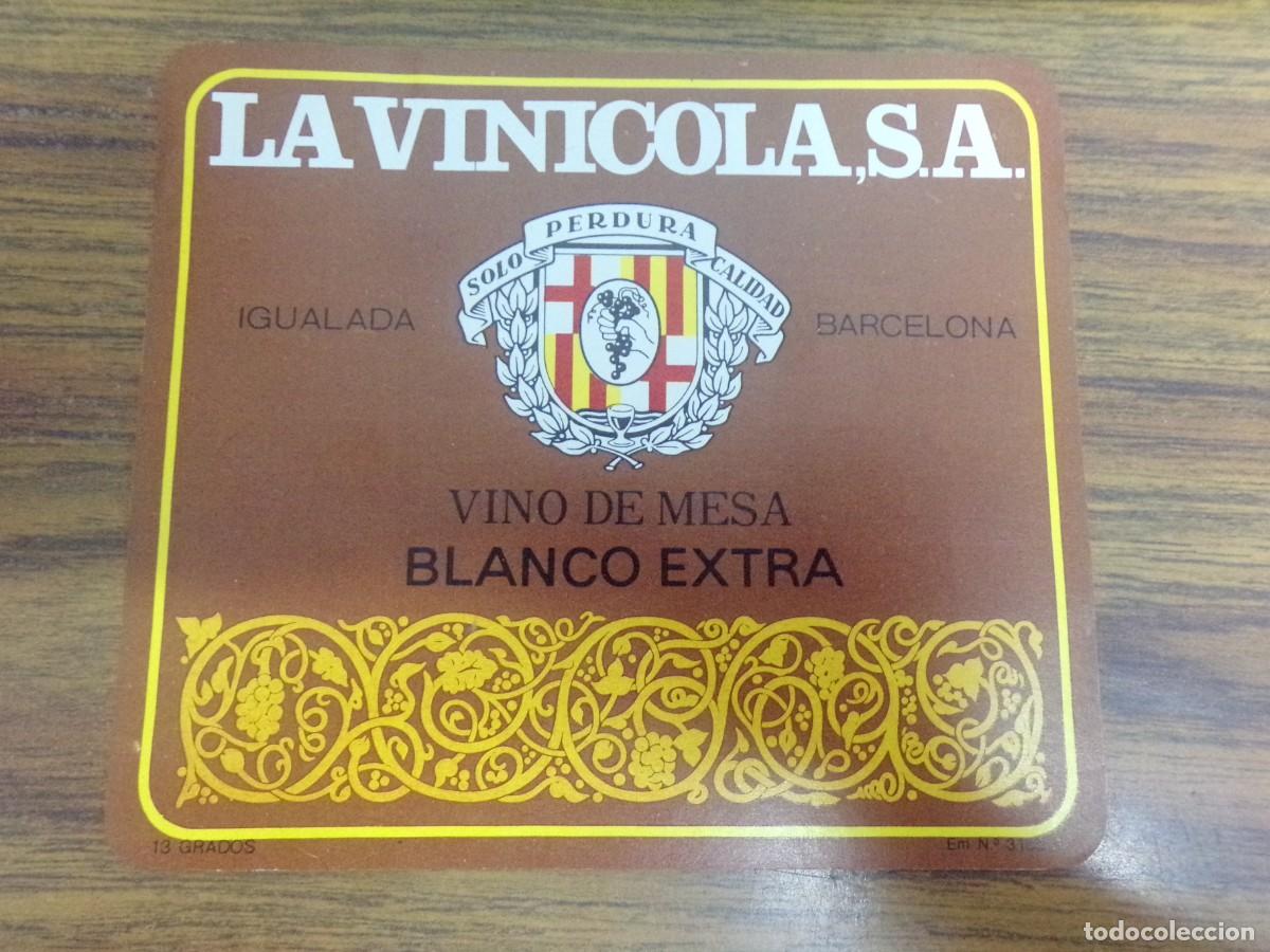 &Eacute;tiquettes anciennes: etiqueta de vino de mesa Blanco Extra. La Vinicola S.A Igualada - Barcelona