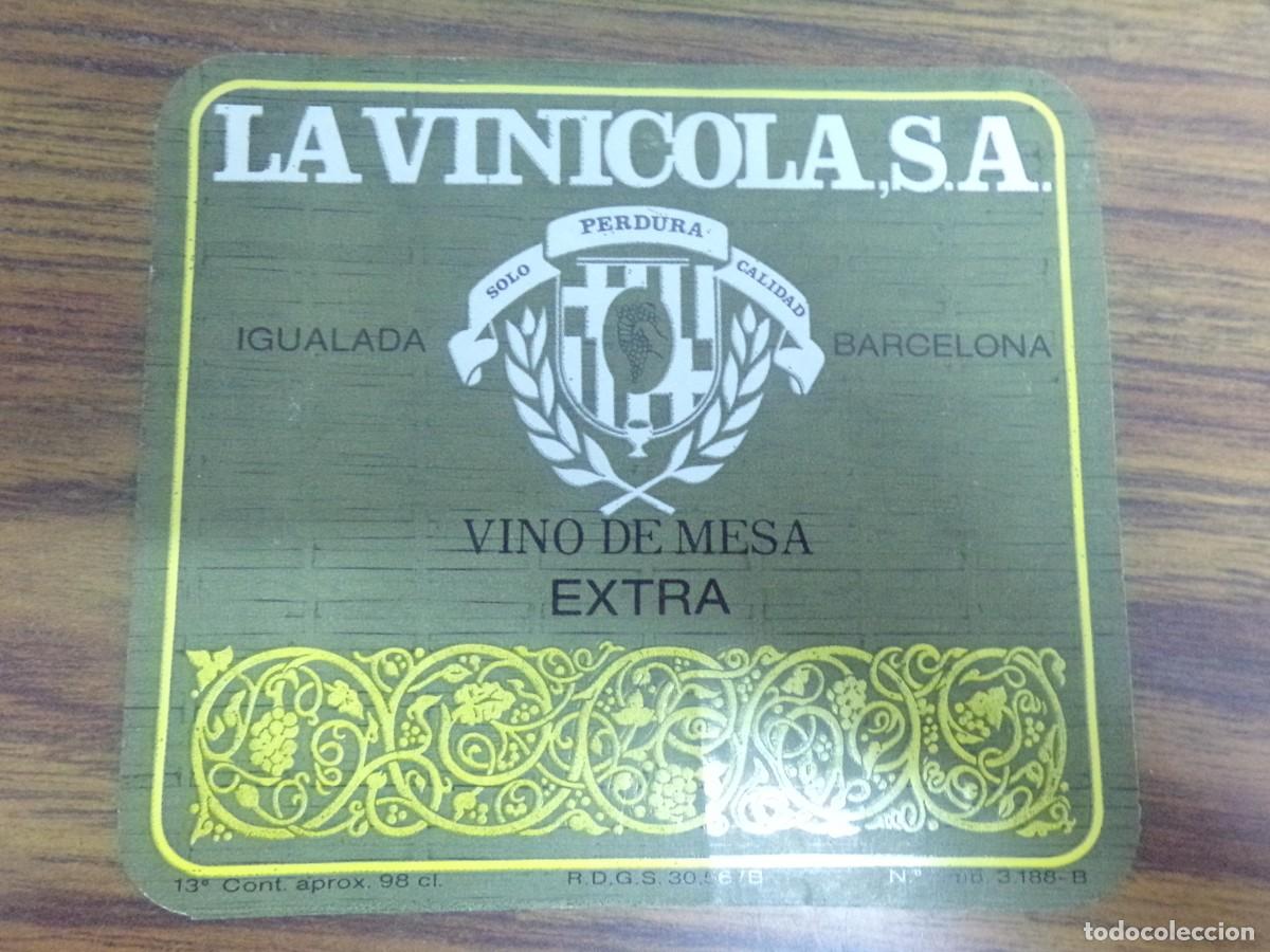 Old Labels: etiqueta de vino de mesa Extra. La Vinicola S.A Igualada - Barcelona