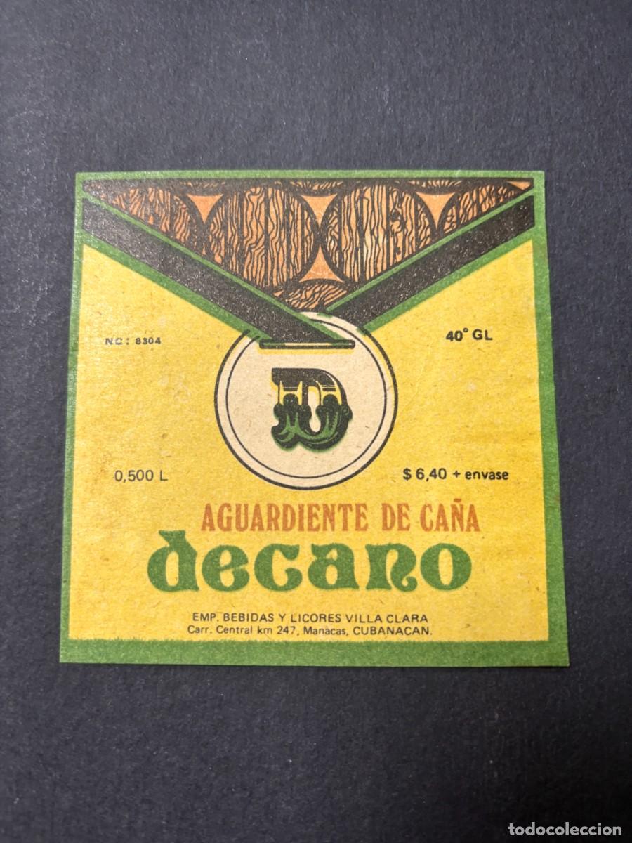 Old Labels: ETIQUETA AGUARDIENTE DE CA&Ntilde;A DECANO &ndash; EMPRESA BEBIDAS Y LICORES VILLA CLARA &ndash; CUBANACAN