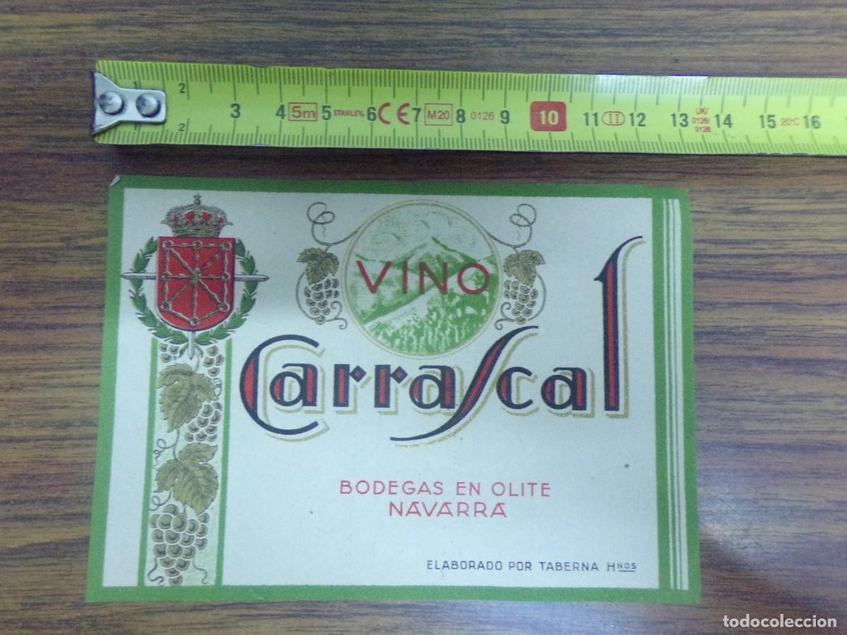 Etiquetas antiguas: etiqueta de vino Carrascal. Bodegas en Olite, Navarr&aacute;