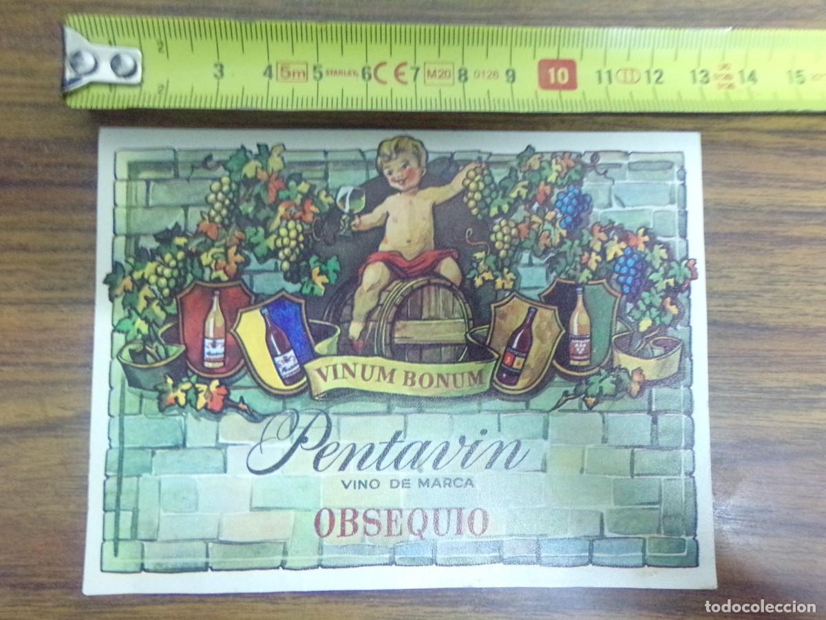 &Eacute;tiquettes anciennes: etiqueta de vino. Vinum Bonum. Pentavin, vino de marca. Obsequio. Vale de dos pesetas. 1968