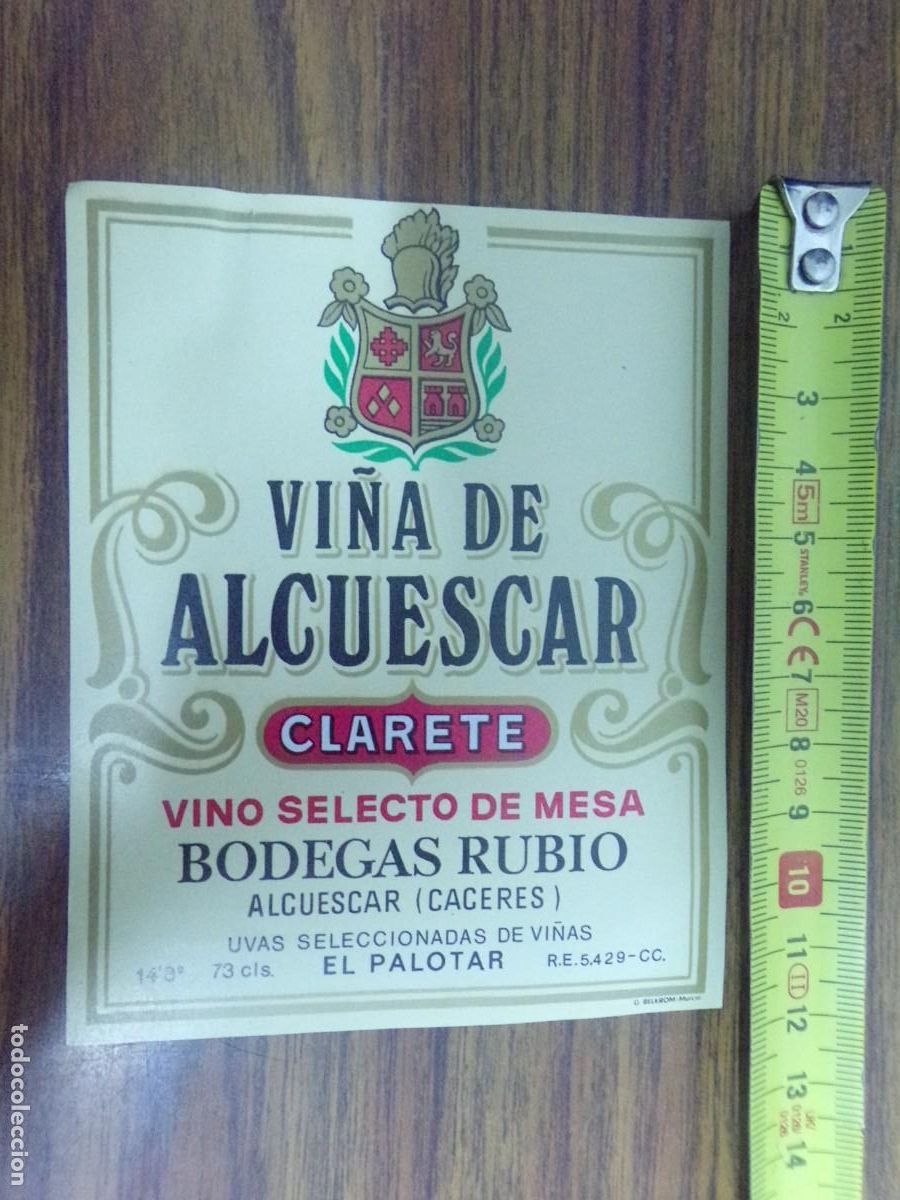 &Eacute;tiquettes anciennes: etiqueta de vino selecto de mesa. Vi&ntilde;a de Alcuescar. Clarete. Bodegas Rubio -Vi&ntilde;as palotar -Caceres