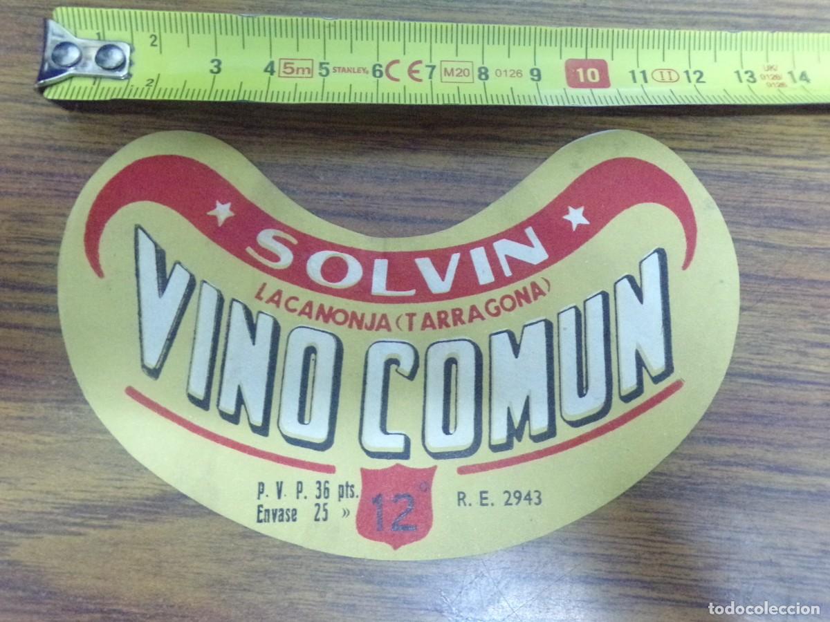 Etiquetas antiguas: etiqueta de vino comun. Solvin. La Canonja (Tarragona)