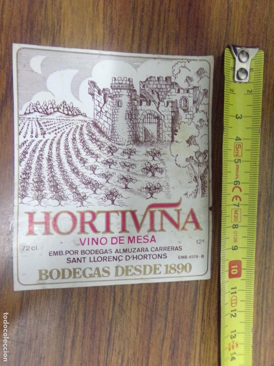 Etiquetas antiguas: etiqueta de vino de mesa. Hortivina. Bodegas desde 1890. Almuzara Carreras. Sant Lloren&ccedil; d'Hortons