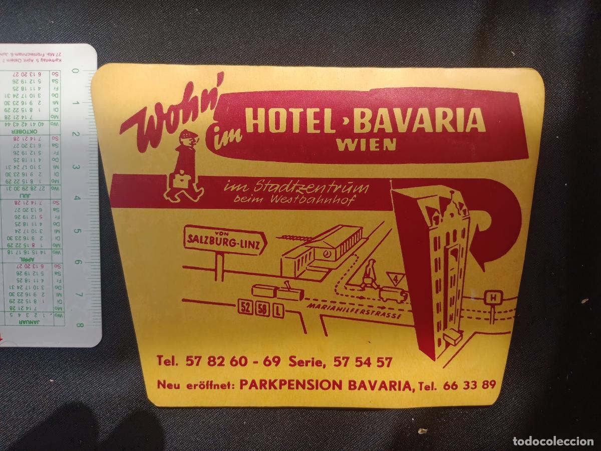 Etiquetas antiguas: ETIQUETA DE HOTEL - HOTEL BAVARIA, WIEN, VIENA, AUSTRIA