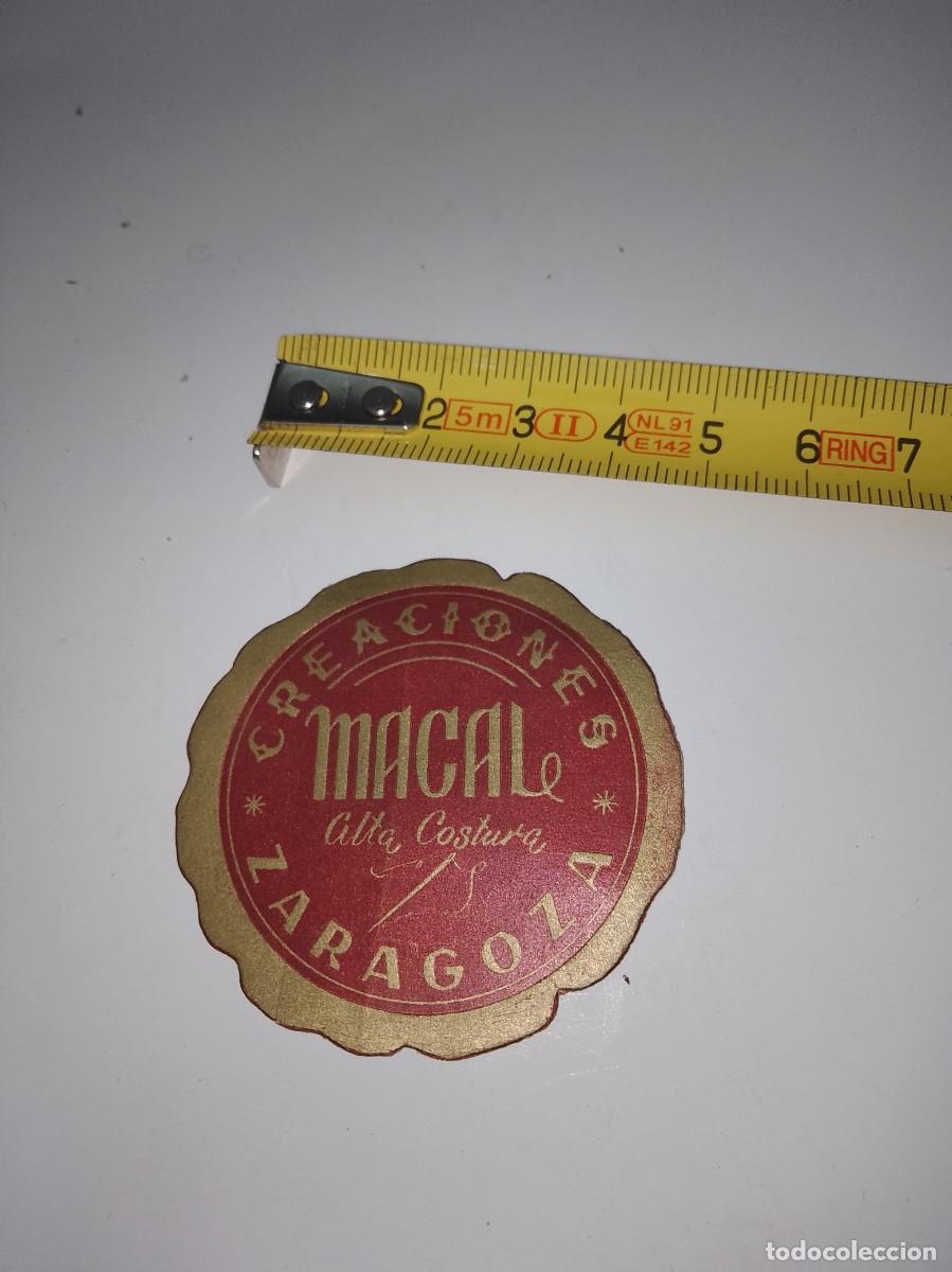 Alte Etiketten: Creaciones macal alta costura Zaragoza etiqueta a&ntilde;os 50 60 aproximado &uacute;nica