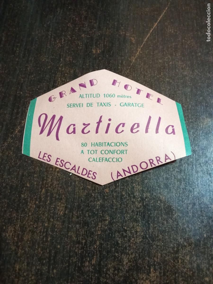 &Eacute;tiquettes anciennes: Andorra.Les escaldes.Grand hotel Marticella.