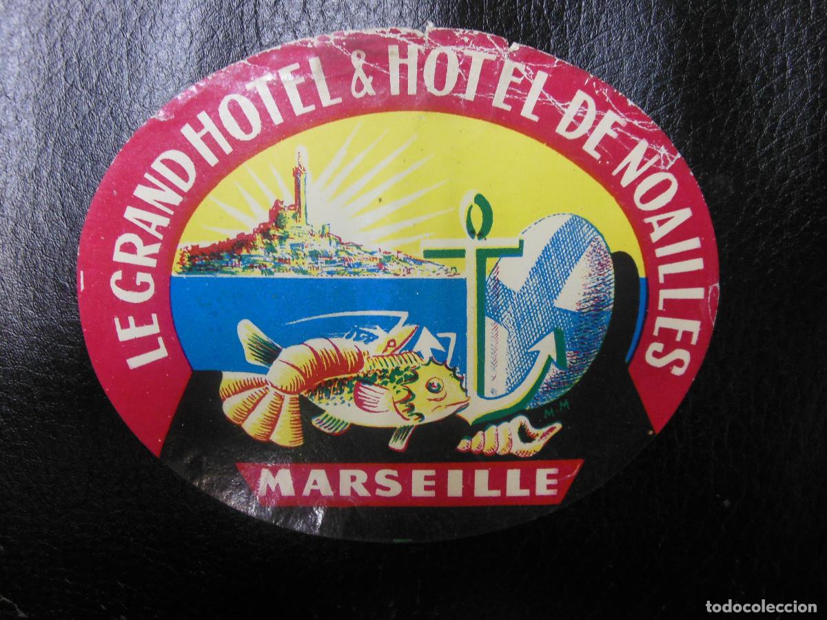 Etiquetas antiguas: ETIQUETA ANTIGUA DE HOTEL - NOAILLES MARSEILLE FRANCIA