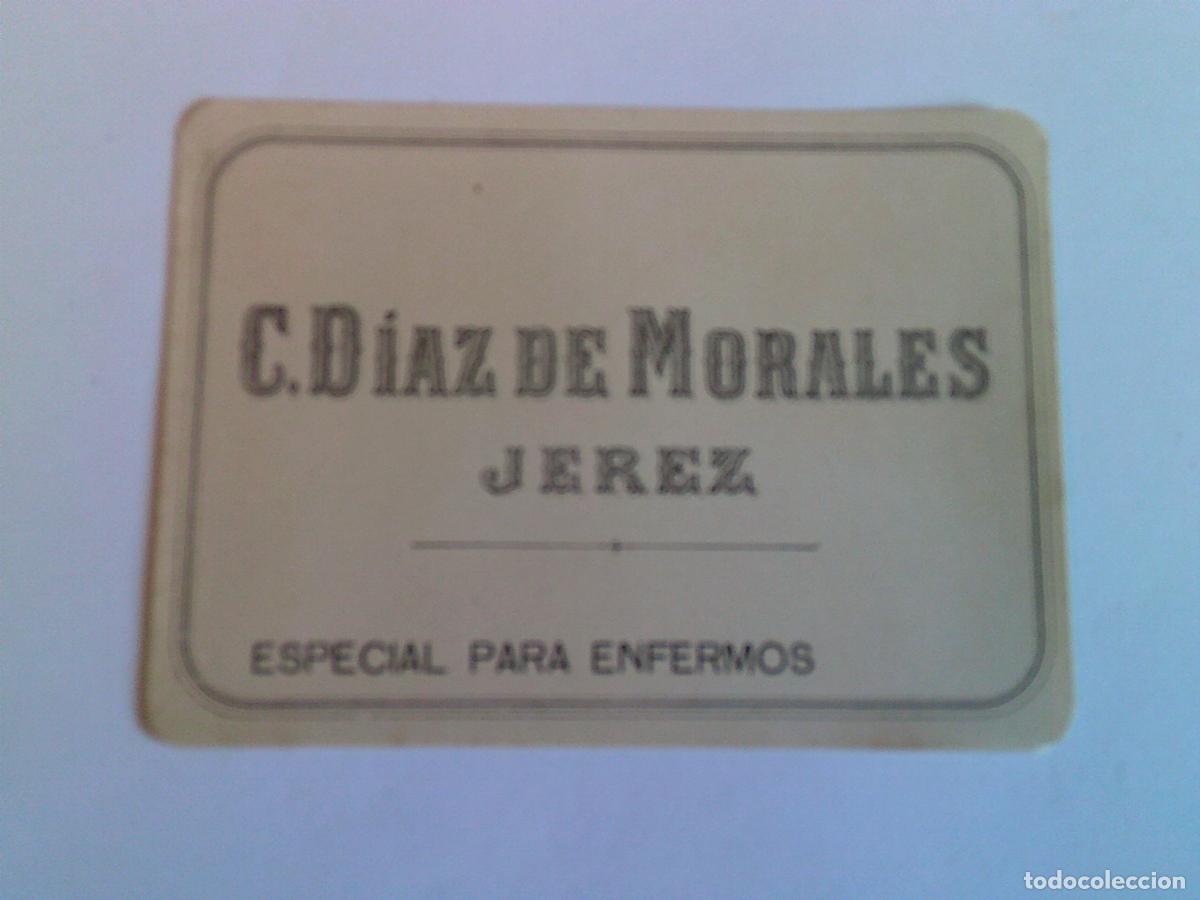 &Eacute;tiquettes anciennes: Etiqueta antigua C. Diaz de Morales Jerez Especial para enfermos