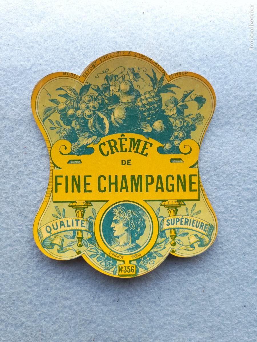 &Eacute;tiquettes anciennes: Etiqueta Creme de Fine Champagne. Qualite Superieure. Paris.