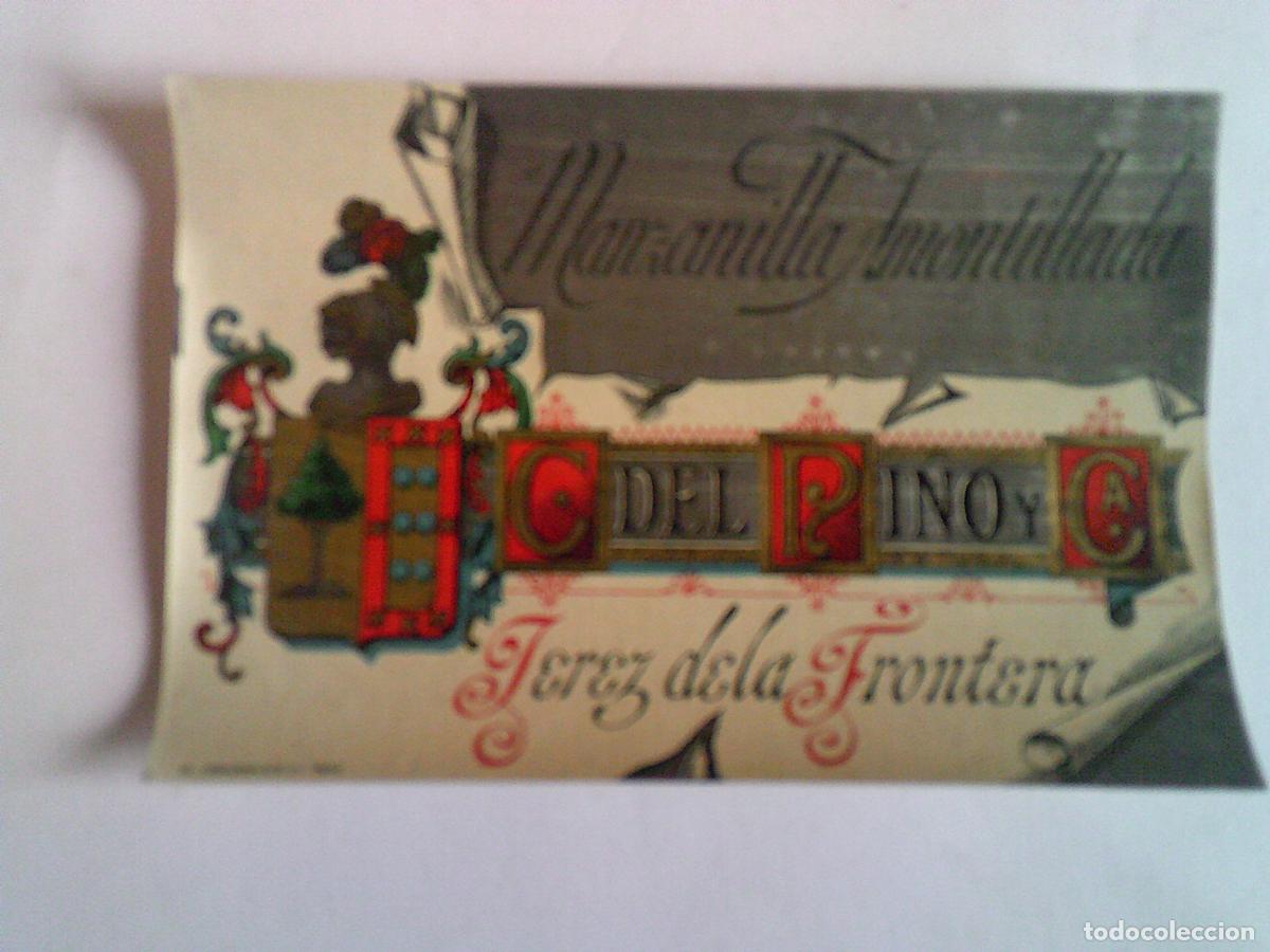 Etiquetas antiguas: Etiqueta de vinos antigua Manzanilla amontillada del Pino Jerez de la Frontera