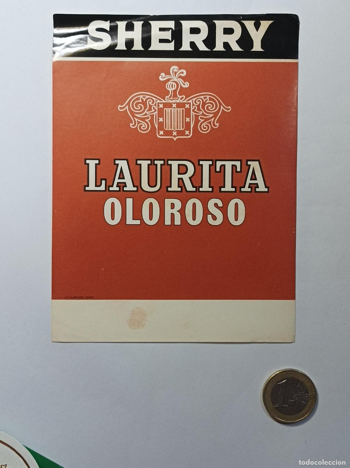Etichette antiche: LAURITA OLOROSO. SHERRY. ETIQUETA ANTIGUA LICOR. SIN PEGAR.