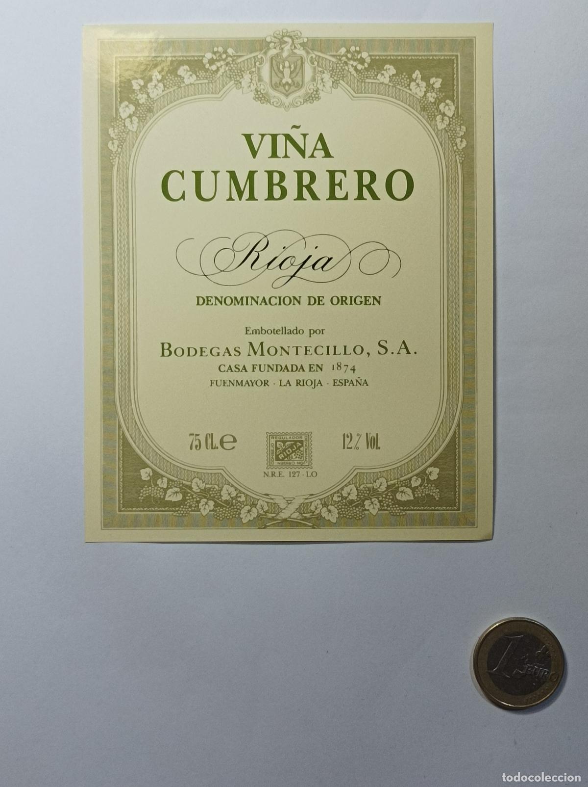 Etichette antiche: VI&Ntilde;A CUMBRERO. RIOJA. ETIQUETA ANTIGUA LICOR. SIN PEGAR.