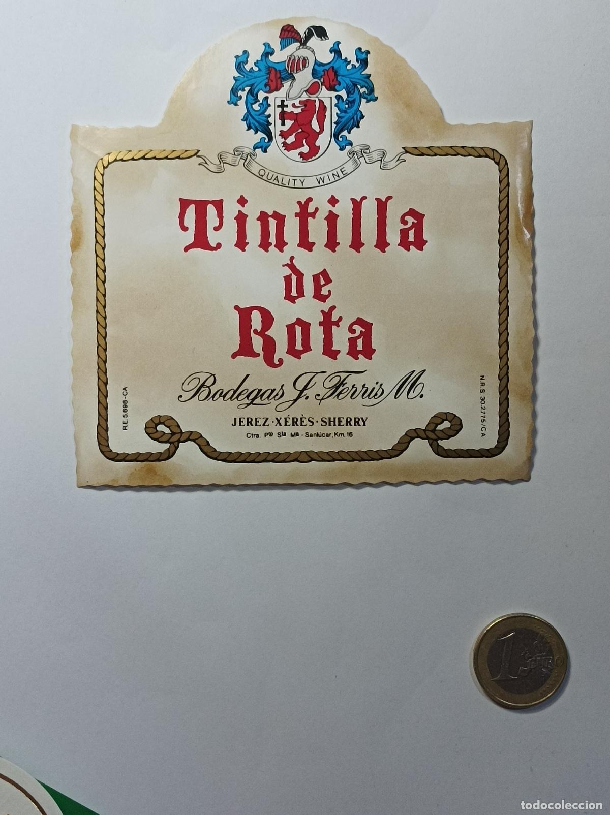 Old Labels: TINTILLA DE ROTA. BODEGAS FERRIS. ETIQUETA ANTIGUA LICOR. SIN PEGAR.